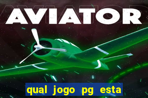 qual jogo pg esta pagando agora